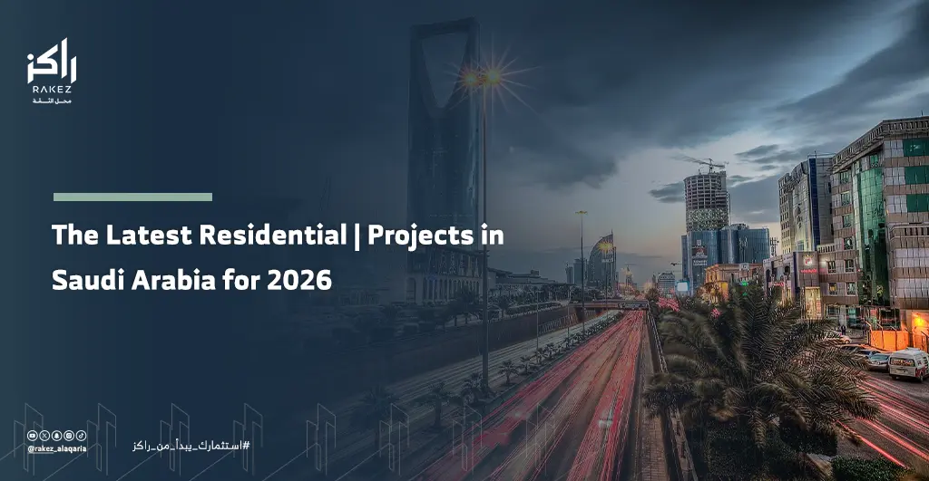 The Latest Residential Projects in Saudi Arabia for 2026