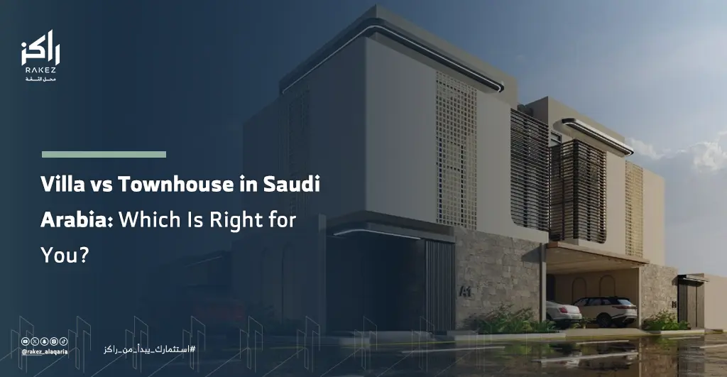 Villa vs Townhouse Difference in Saudi Arabia