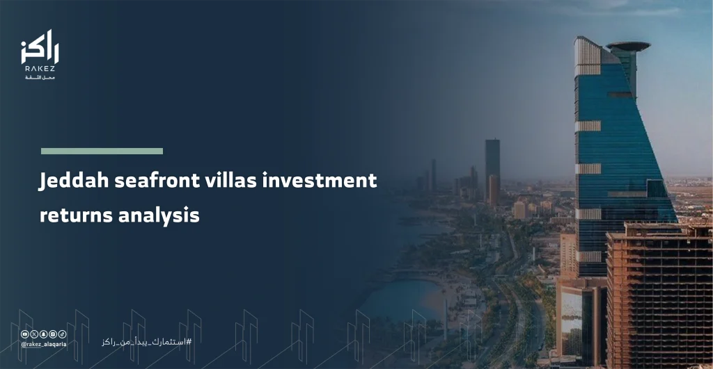 Jeddah seafront villas investment returns analysis.​